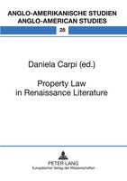 Property Law In Renaissance Literature Daniela Carpi