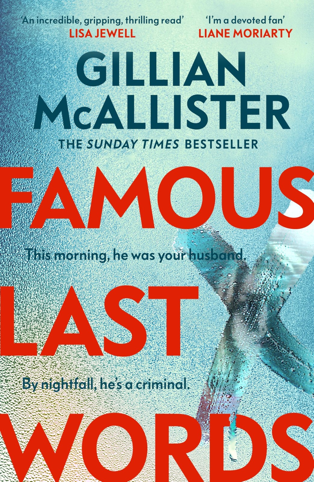 Gillian McAllister Famous Last Words (Copertina rigida)