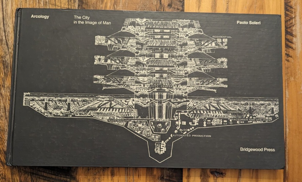 Arcology - the City in the Image of Man 9780927015158| eBay Arcology - the City in the Image of Man 9780927015158| eBay