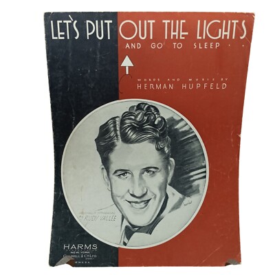 Lets Put Out The Lights & Go To Sleep Sheet Music By Herman Hupfeld 1932 Vintage