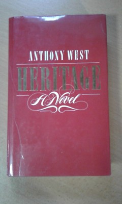 Anthony West, Heritage A Novel. Secker & Warburg (hardback 1984) original.1955
