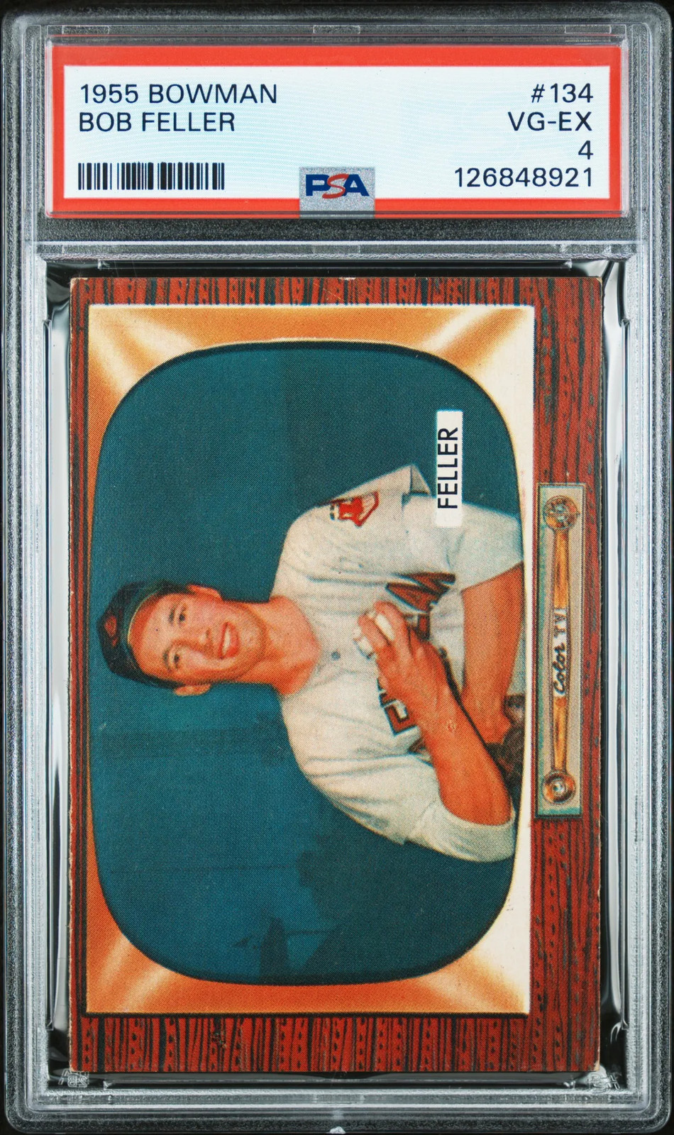 1955 Bowman #134 Bob Feller PSA 4 VG-EX (921)!!