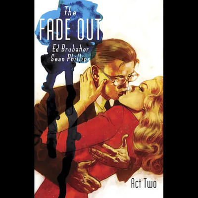 Fade Out Volume 2 Tpb Brubaker & Phillips