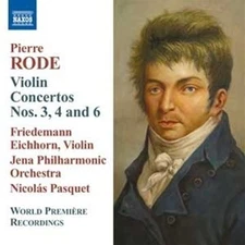PIERRE RODE NICOLAS PASQUET - Rode: Violin Concertos Nos. 3, 4 And 6 - CD