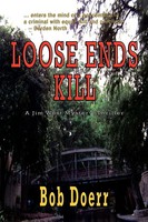 Bob Doerr | Loose Ends Kill | Taschenbuch | Englisch (2011) | EAN 9781590957189