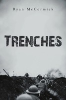 Ryan Mccormick | Trenches | Taschenbuch | Englisch (2015) | Ean 9781483432892