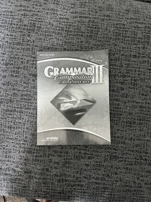 Abeka Grammar and Composition II Teacher Key and Quiz/Test Key 8th Grade