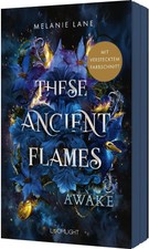 These Ancient Flames 1: Awake Melanie Lane