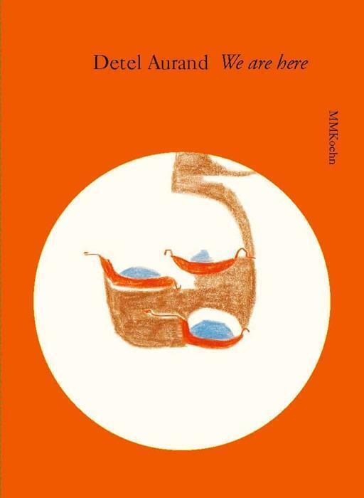Detel Aurand | Aurand, D: Detel Aurand: We Are Here | Taschenbuch |