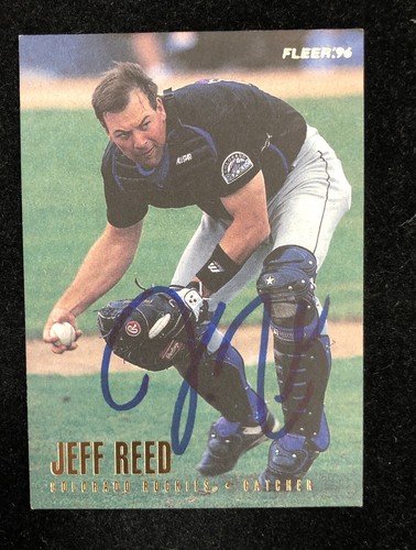 JEFF REED 1996 FLEER AUTOGRAPHED SIGNED AUTO BASEBALL CARD U130 ROCKIES ...