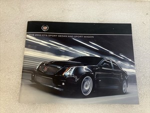 2011 Cadillac CTS Sport Sedan CTS-V Sedan CTS & CTS-V Wagon Sales Brochure
