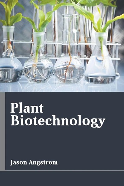 Jason Angstrom | Plant Biotechnology | Buch | Englisch (2018) | Gebunden-image