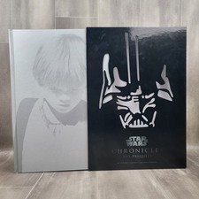 Star Wars Chronicles : The Prequels by Stephen Sansweet and Pablo Hidalgo (2005)