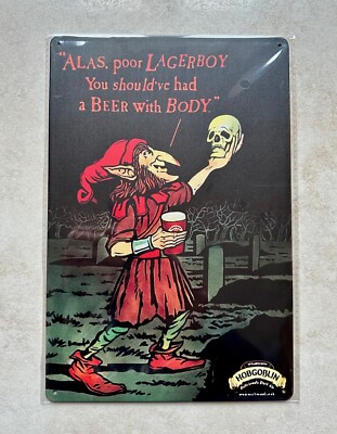 HAVE A BEER WITH BODY HOBGOBLIN LAGERBOY BLECHSCHILD BAR MANN HÖHLE KNEIPE 20 x 30 cm