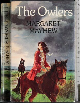 THE OWLERS. MARGARET MAYHEW. HAMISH HAMILTON.