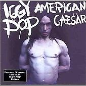 Iggy Pop - American Caesar (1993)