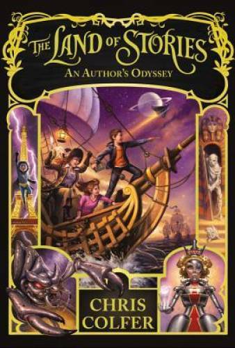 The Land of Stories: An Author's Odyssey - Hardcover By Colfer, Chris - GOOD