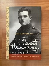 The Letters of Ernest Hemingway: Volume 1, 1907-1922 by Hemingway, Ernest