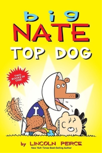 Lincoln Peirce Big Nate: Top Dog (Tascabile) Big Nate