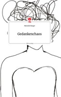 Michelle Berger | Gedankenchaos. Life Is A Story - Story.One | Buch | Deutsch