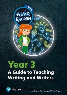 Power English: Writing Teacher's Guide Year 3 by Ross Young Spiral Book