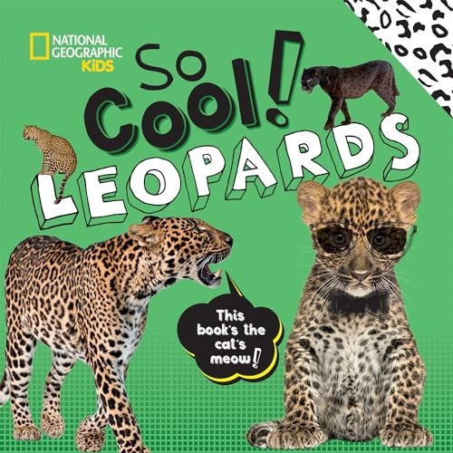 So Cool! Leopards (So Cool/So Cute) - National Geographic Kids