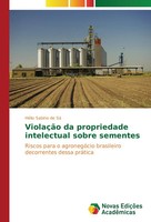 HéLio Sabino De Sá | ViolaçãO Da Propriedade Intelectual Sobre Sementes | Buch
