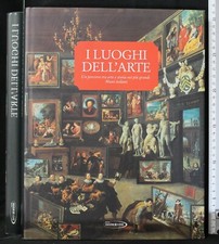 I LUOGHI DELL'ARTE. AA.VV. SANPAOLO IMI.
