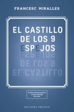 Castillo de Los 9 Espejos, El by Miralles, Francesc