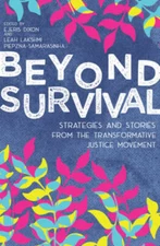 Beyond Survival: Strategies and Stories from the Transformative Justice M - GOOD