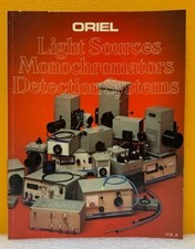 Oriel Corp. 1985 Light Sources Monochromators Detection Systems Vol II Catalog.