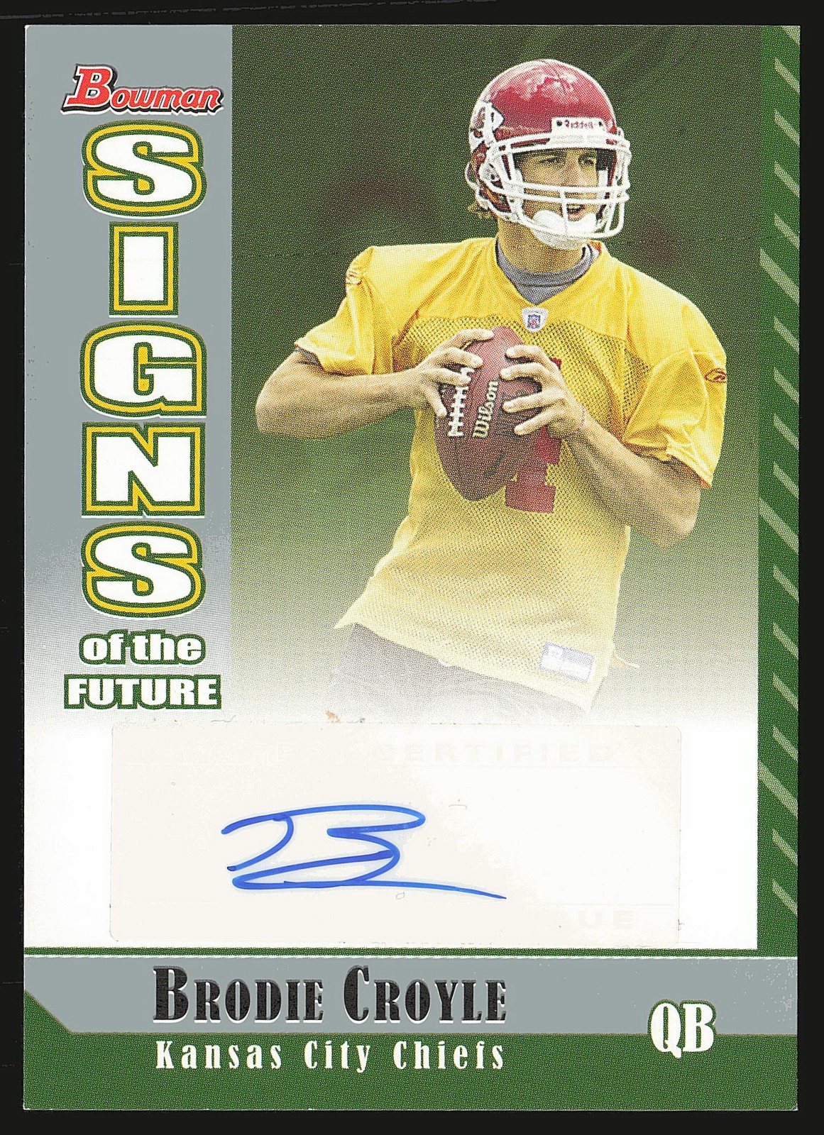 2006 Bowman #SF-BC Brodie Croyle Signs of the Future AU
