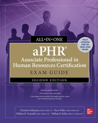 aPHR Associate Professional in Human Resources Certification All-in-One Exam Gui