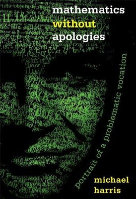 Michael Harris Mathematics without Apologies (Taschenbuch) (US IMPORT)