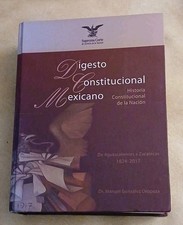 Digesto Constitucional Mexicano Aguascalientes Zacatecas 1824–2017