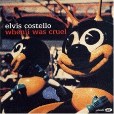 Elvis Costello - When I Was Cruel - Elvis Costello CD YYVG FREE Shipping