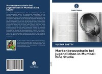 Markenbewusstsein Bei Jugendlichen In Mumbai: Eine Studie | Buch | 9786202570039