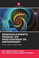 Desenvolvimento Pessoal EM Profissionais DE Enfermagem Canto (U. A.) Taschenbuch
