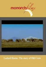 LOCKED HORNS: THE FATE OF OLD CROW NEW DVD