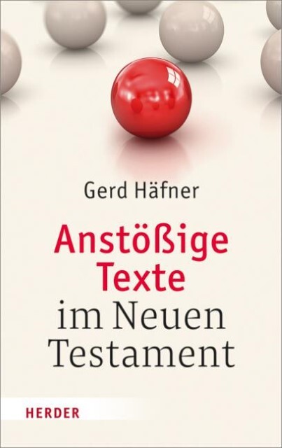 Thumbnail - Anstößige Texte Neuen Testament Gerd Häfner