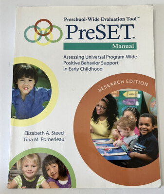 Preschool-Wide Evaluation Tool : Assessing Universal Program-Wide Positive...