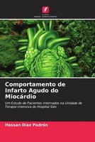 Comportamento De Infarto Agudo Do MiocáRdio Hassan DíAz PadróN Taschenbuch 2022