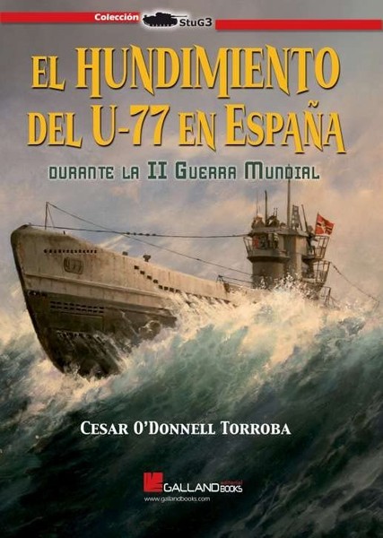 El Hundimiento Del U 77 En EspañA Durante La II Segunda Guerra Mundial. (Stug3,-image