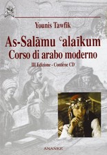 As-Salamu alaikum. Corso di arabo moderno. Con CD - [Ananke]