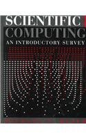 SCIENTIFIC COMPUTING: AN INTRODUCTORY SURVEY By Michael T. Heath - Hardcover