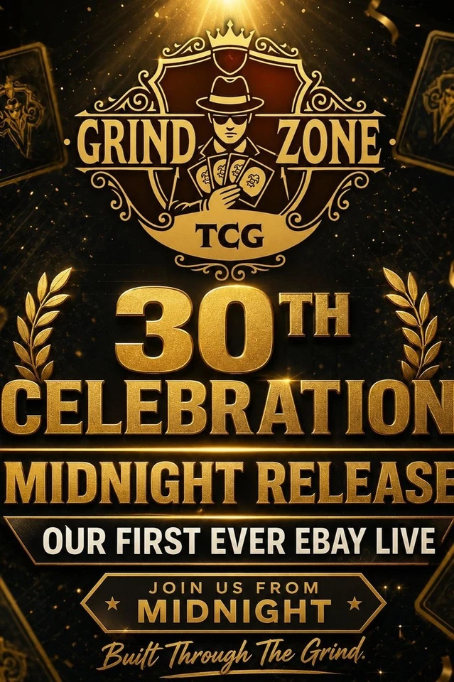 30TH CELEBRATION MIDNIGHT RELEASE 🔥 GRIND ZONE TCG’S FIRST EVER EBAY LIVE