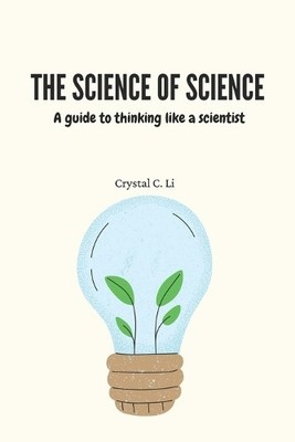 Crystal C Li The Science of Science (Taschenbuch) (US IMPORT)