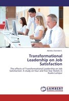 Transformational Leadership On Job Satisfaction Akinlolu Olumide E.