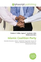 Frederic P. Miller (U. A.) | Islamic Coalition Party | Taschenbuch | Englisch