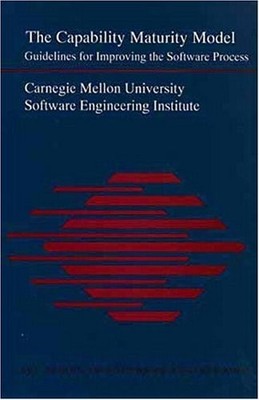 THE CAPABILITY MATURITY MODEL: GUIDELINES FOR IMPROVING By Carnegie Mellon Univ.